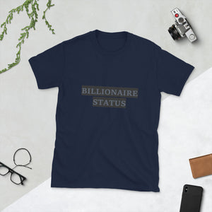 Billionaire Status Men's T-Shirt